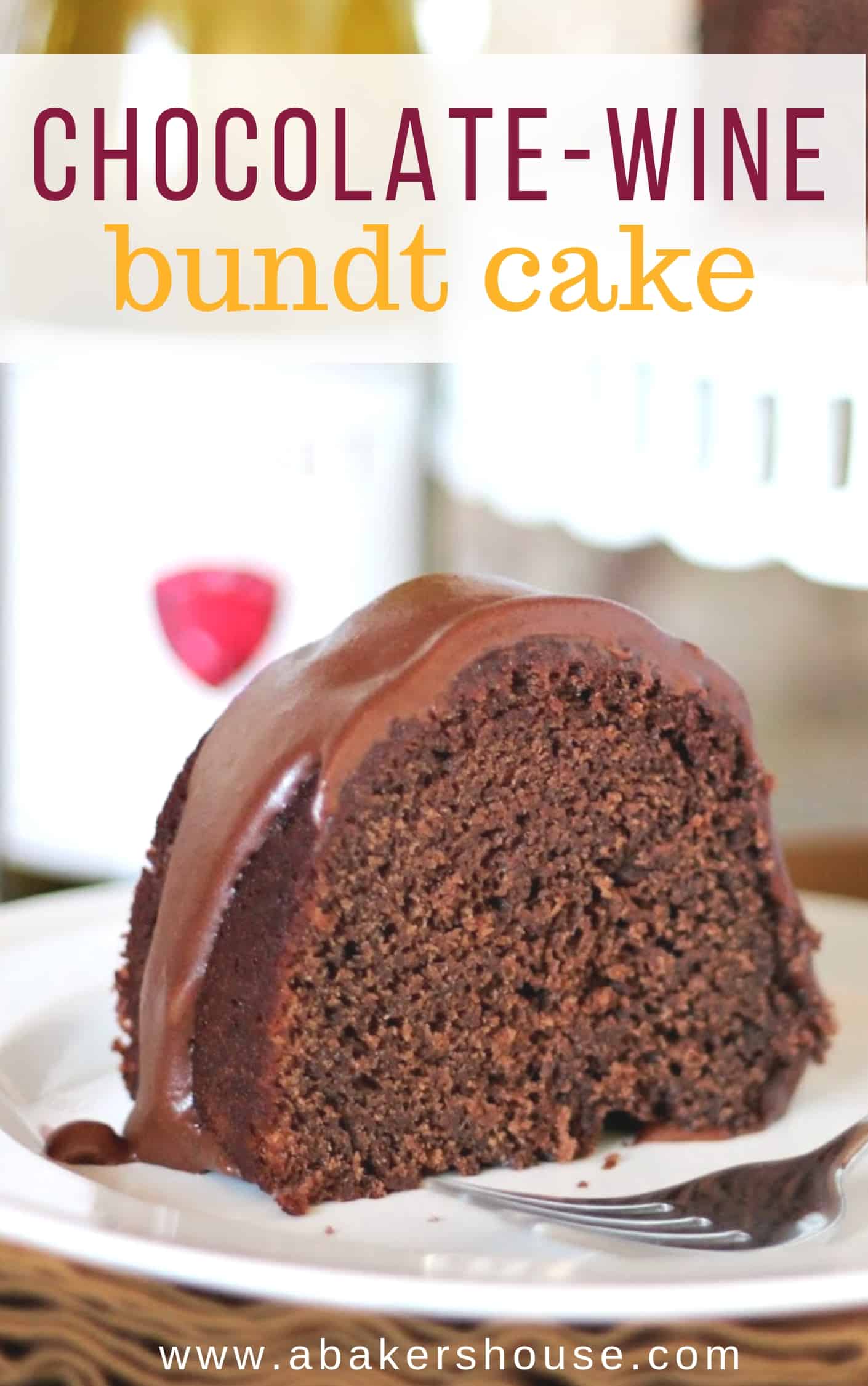 Chocolate and Wine Bundt Cake | A Baker's House