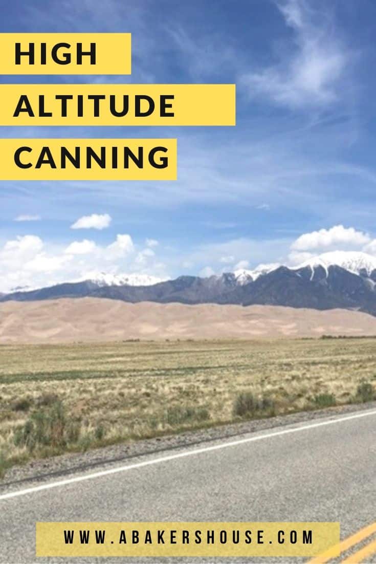 High Altitude Canning | A helpful guide