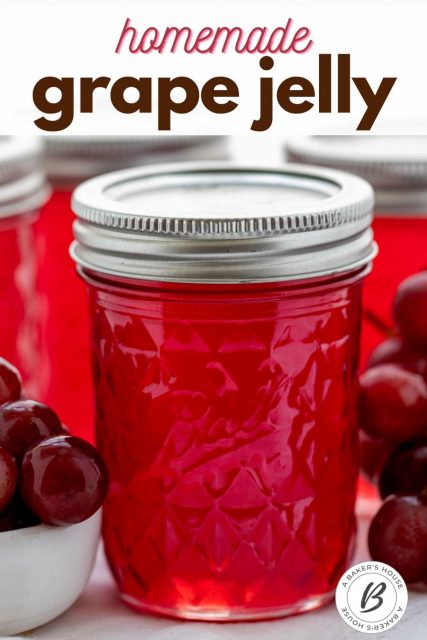 Grape Jelly | A Baker's House