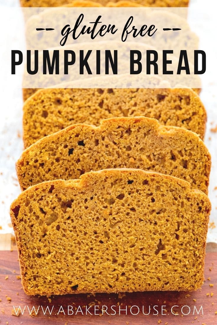 Gluten Free Pumpkin Bread 