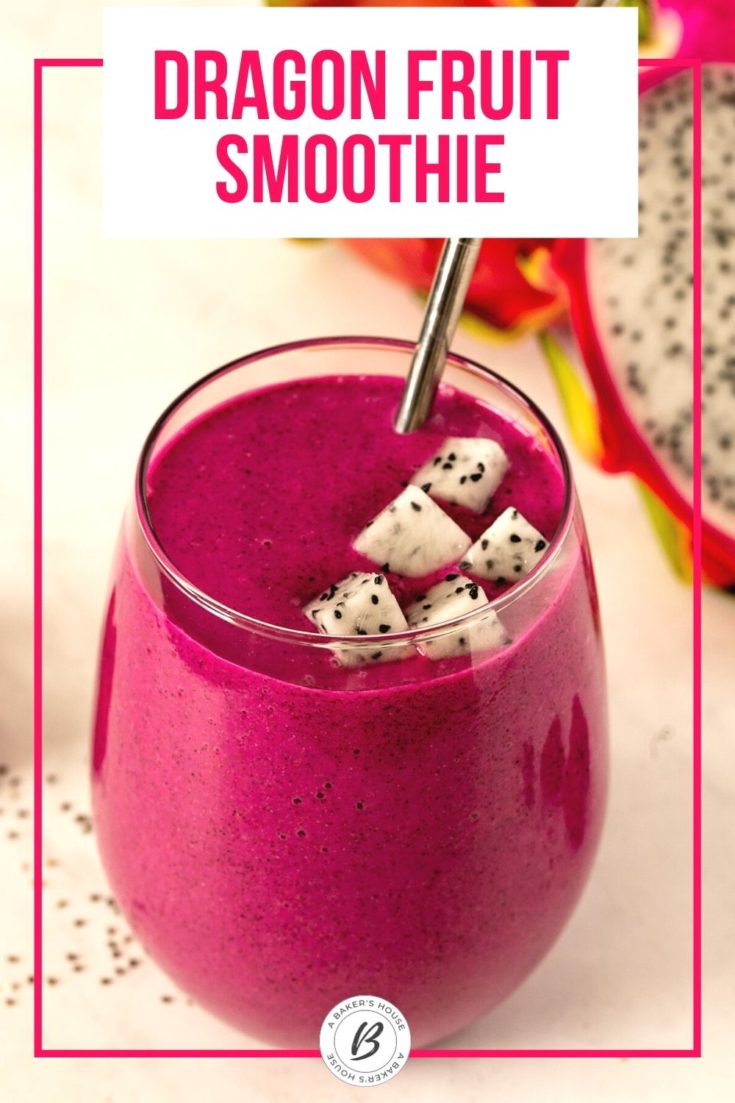 Dragon Fruit Smoothie | A Baker's House