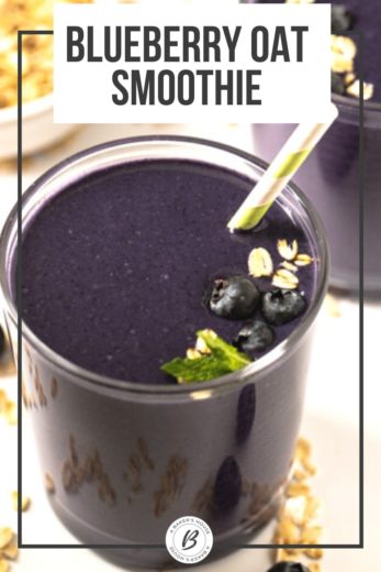 Blueberry Oat Smoothie | A Baker's House